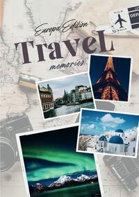 Vorderes Coverbild Travel memories - Europa Edition