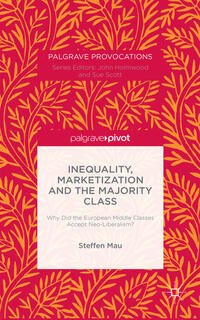 Vorderes Coverbild Inequality, Marketization and the Majority Class