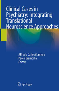 Vorderes Coverbild Clinical Cases in Psychiatry: Integrating Translational Neuroscience Approaches