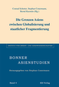 Vorderes Coverbild Die Grenzen Asiens zwischen Globalisierung und staatlicher Fragmentierung