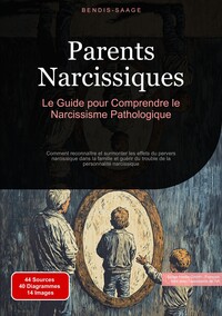 Vorderes Coverbild Parents Narcissiques: Le Guide pour Comprendre le Narcissisme Pathologique