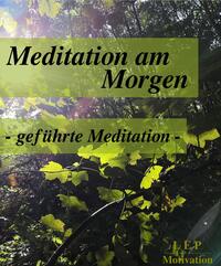 Vorderes Coverbild Meditation am Morgen