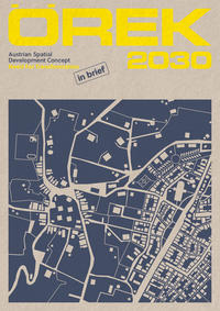 Vorderes Coverbild Austrian Spatial Development Concept ÖREK 2030