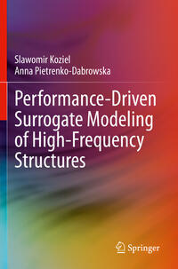 Vorderes Coverbild Performance-Driven Surrogate Modeling of High-Frequency Structures