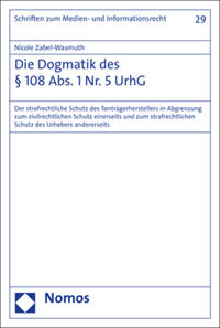 Vorderes Coverbild Die Dogmatik des § 108 Abs. 1 Nr. 5 UrhG