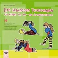 Vorderes Coverbild Die schönsten Turnstunden für Kinder im Vor- und Grundschulalter