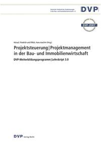 Vorderes Coverbild Projektsteuerung I Projektmanagement in der Bau- und Immobilienwirtschaft