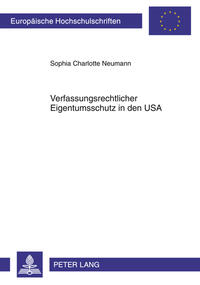Vorderes Coverbild Verfassungsrechtlicher Eigentumsschutz in den USA