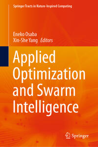 Vorderes Coverbild Applied Optimization and Swarm Intelligence