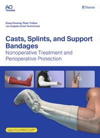 Vorderes Coverbild Casts, Splints, and Support Bandages