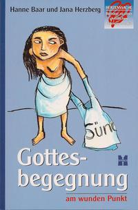 Vorderes Coverbild Gottesbegegnung am wunden Punkt