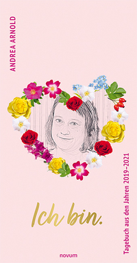 Vorderes Coverbild Ich bin. Tagebuch aus den Jahren 2019–2021