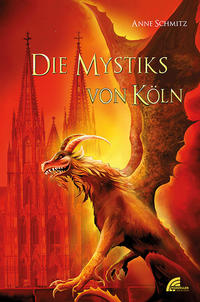 Vorderes Coverbild Die Mystiks von Köln