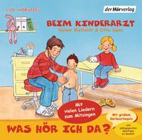 Vorderes Coverbild Was hör ich da? Beim Kinderarzt
