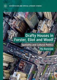 Vorderes Coverbild Drafty Houses in Forster, Eliot and Woolf