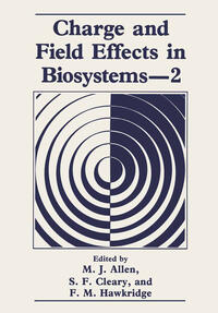 Vorderes Coverbild Charge and Field Effects in Biosystems—2