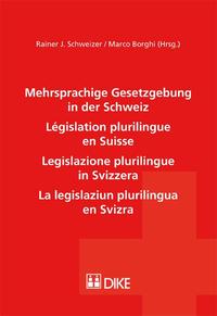 Vorderes Coverbild Mehrsprachige Gesetzgebung in der Schweiz