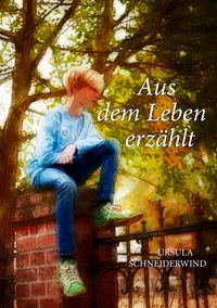 Vorderes Coverbild Aus dem Leben erzählt