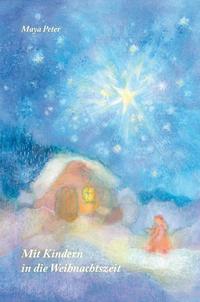 Vorderes Coverbild Mit Kindern in die Weihnachtszeit