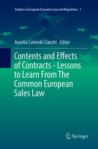 Vorderes Coverbild Contents and Effects of Contracts-Lessons to Learn From The Common European Sales Law