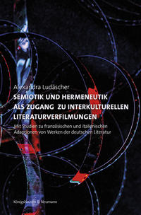 Vorderes Coverbild Semiotik und Hermeneutik als Zugang zu interkulturellen Literaturverfilmungen