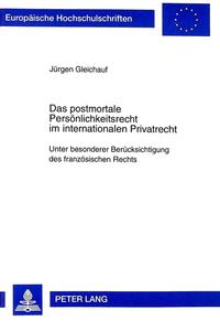 Vorderes Coverbild Das postmortale Persönlichkeitsrecht im internationalen Privatrecht