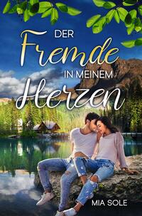 Vorderes Coverbild Der Fremde in meinem Herzen
