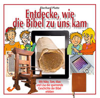 Vorderes Coverbild Entdecke, wie die Bibel zu uns kam