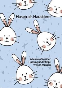 Vorderes Coverbild Hasen als Haustiere