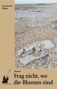Vorderes Coverbild Frag nicht, wo die Blumen sind