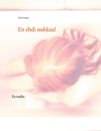 Vorderes Coverbild En ehdi nukkua!