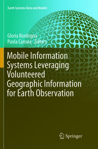 Vorderes Coverbild Mobile Information Systems Leveraging Volunteered Geographic Information for Earth Observation