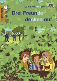 Vorderes Coverbild Drei Freunde decken auf / Level 1