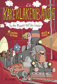 Vorderes Coverbild Die Kakerlakenbande - In der Mauer auf der Lauer