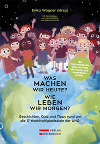 Vorderes Coverbild Was machen wir heute? Wie leben wir morgen?