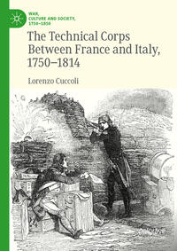 Vorderes Coverbild The Technical Corps Between France and Italy, 1750-1814