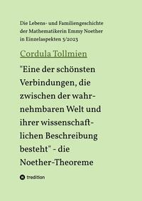 Vorderes Coverbild "Eine der schönsten Verbindungen, die zwischen der wahrnehmbaren Welt und ihrer wissenschaftlichen Beschreibung besteht" - die Noether-Theoreme