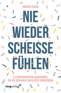 Vorderes Coverbild Nie wieder scheiße fühlen