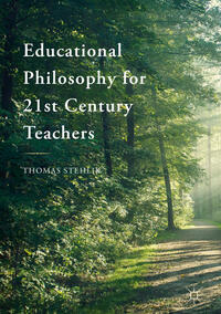 Vorderes Coverbild Educational Philosophy for 21st Century Teachers