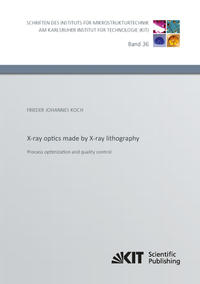 Vorderes Coverbild X-ray optics made by X-ray lithography: Process optimization and quality control