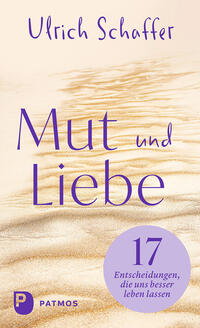 Vorderes Coverbild Mut und Liebe