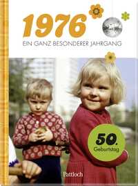 Vorderes Coverbild 1976 – Ein ganz besonderer Jahrgang