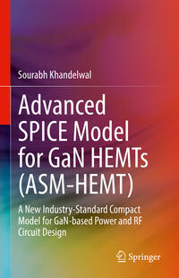 Vorderes Coverbild Advanced SPICE Model for GaN HEMTs (ASM-HEMT)