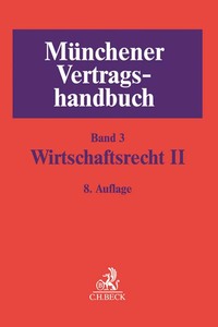 Vorderes Coverbild Münchener Vertragshandbuch Bd. 3: Wirtschaftsrecht II