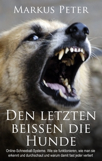 Vorderes Coverbild Den letzten beissen die Hunde