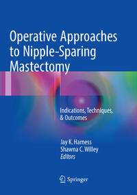 Vorderes Coverbild Operative Approaches to Nipple-Sparing Mastectomy
