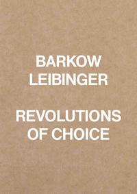 Vorderes Coverbild Barkow Leibinger. Revolutions of Choice