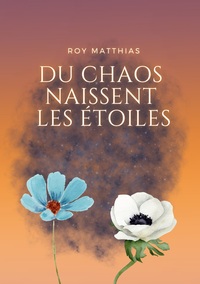 Vorderes Coverbild Du Chaos naissent les étoiles