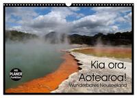 Vorderes Coverbild Kia ora, Aotearoa - Wunderbares Neuseeland (Wandkalender 2025 DIN A3 quer), CALVENDO Monatskalender