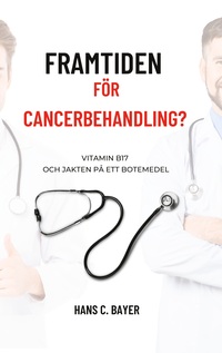 Vorderes Coverbild Framtiden för cancerbehandling?